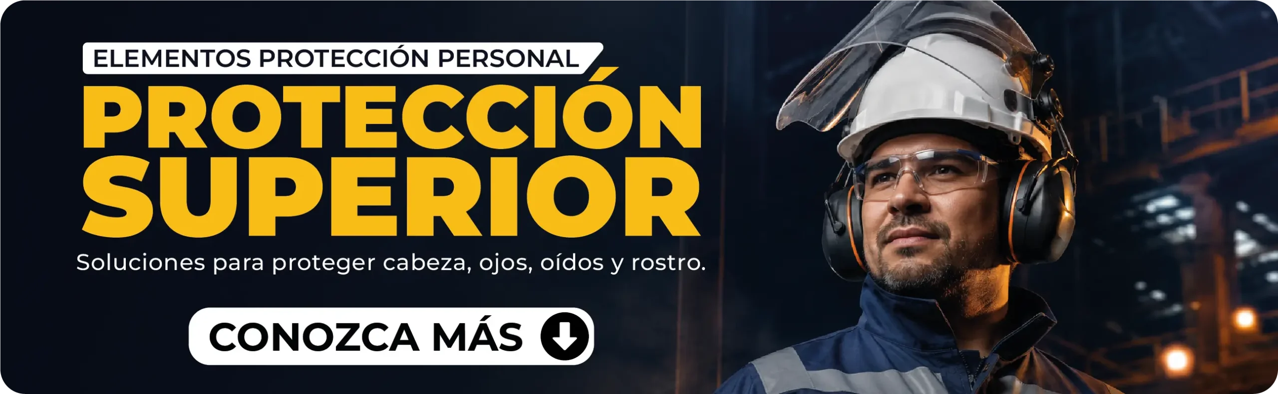 Trabajador industrial con Equipos de Protección Personal Superior para cabeza, ojos, oídos y rostro.