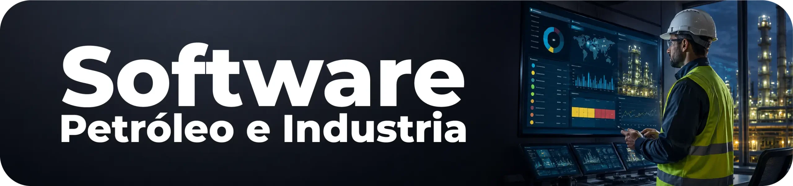 Banner de software de seguridad industrial en sala de control de una planta petrolera