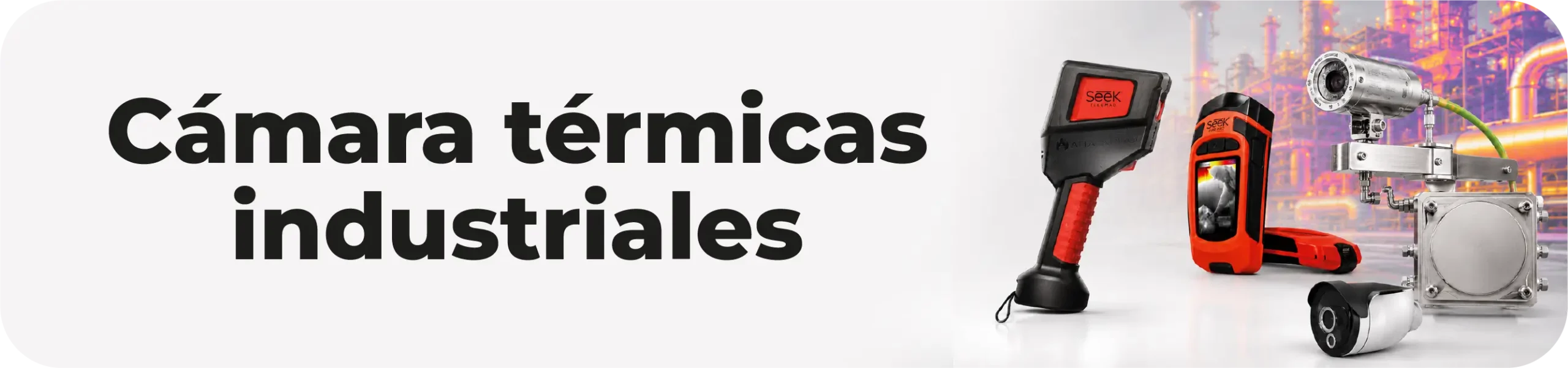 Cámaras termográficas industriales para inspección de equipos eléctricos y mantenimiento predictivo.